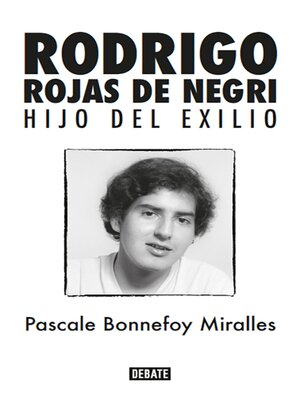cover image of Rodrigo Rojas de Negri. Hijo del exilio